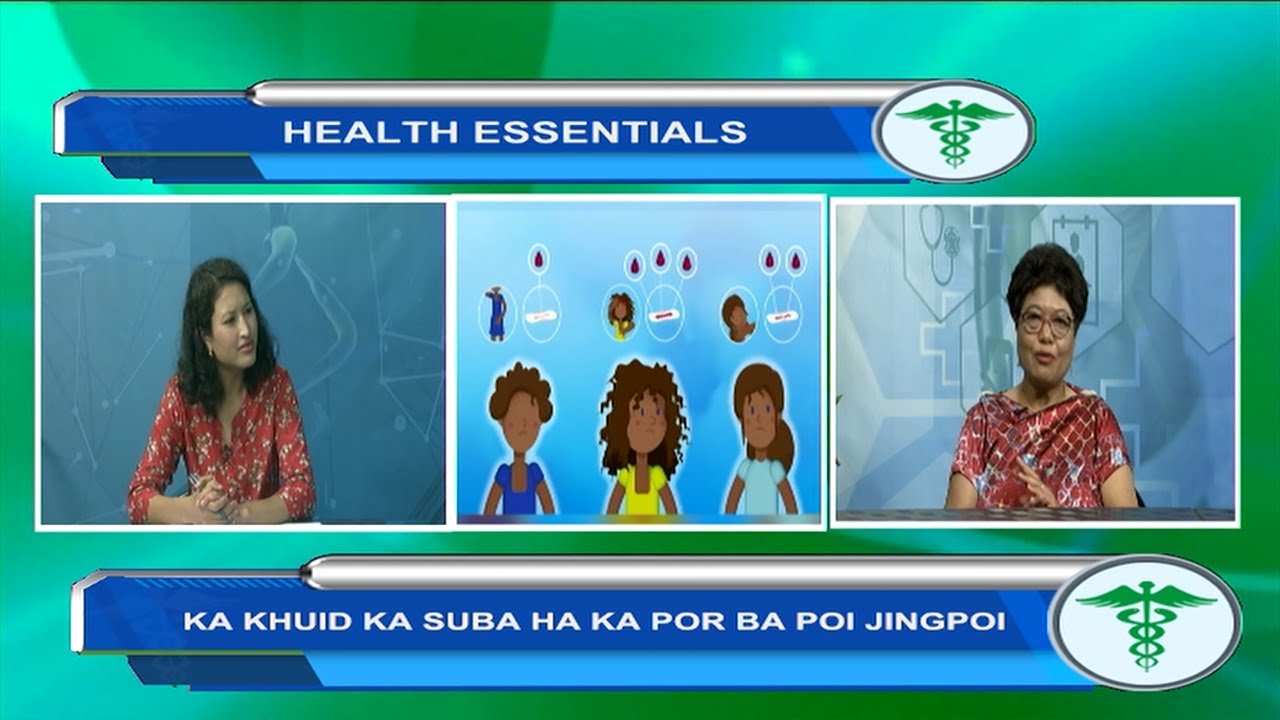KA KHUID KA SUBA HA KA POR BA POI JINGPOI || HEALTH ESSENTIALS