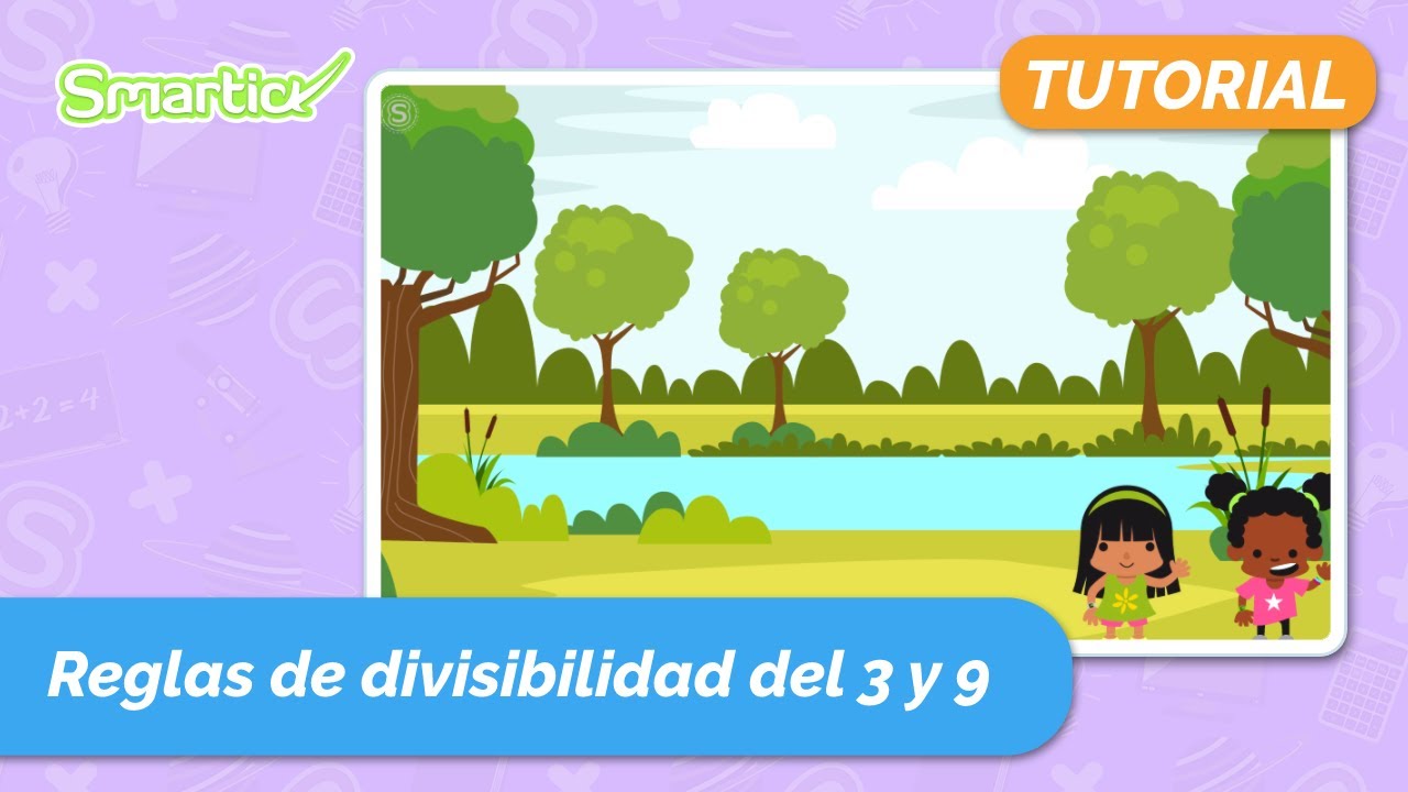 Criterios de divisibilidad del 3 y 9 [PARA NIÑOS DE PRIMARIA]