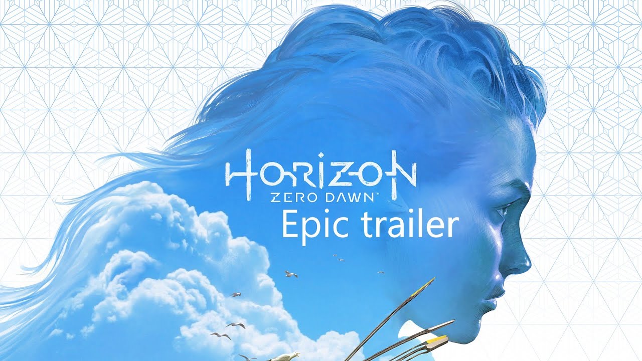 Horizon Zero Dawn - Epic trailer - Aloy's theme PS4