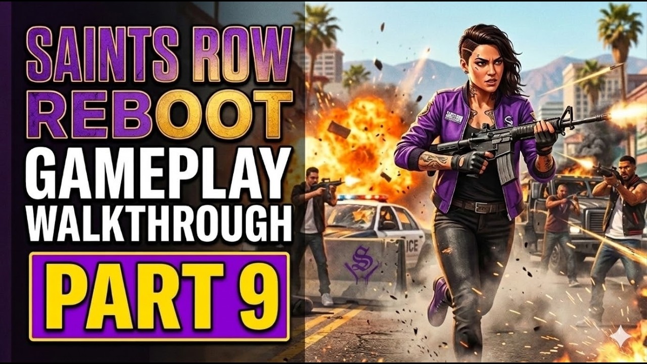 Saints Row Reboot - Gameplay Walkthrough - Part 9 - 1440p 60fps