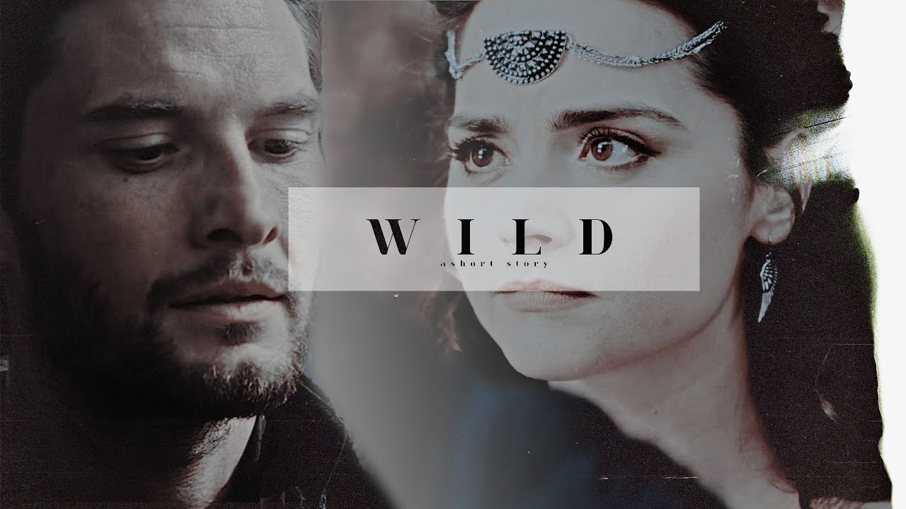 WILD | the time traveller & immortal