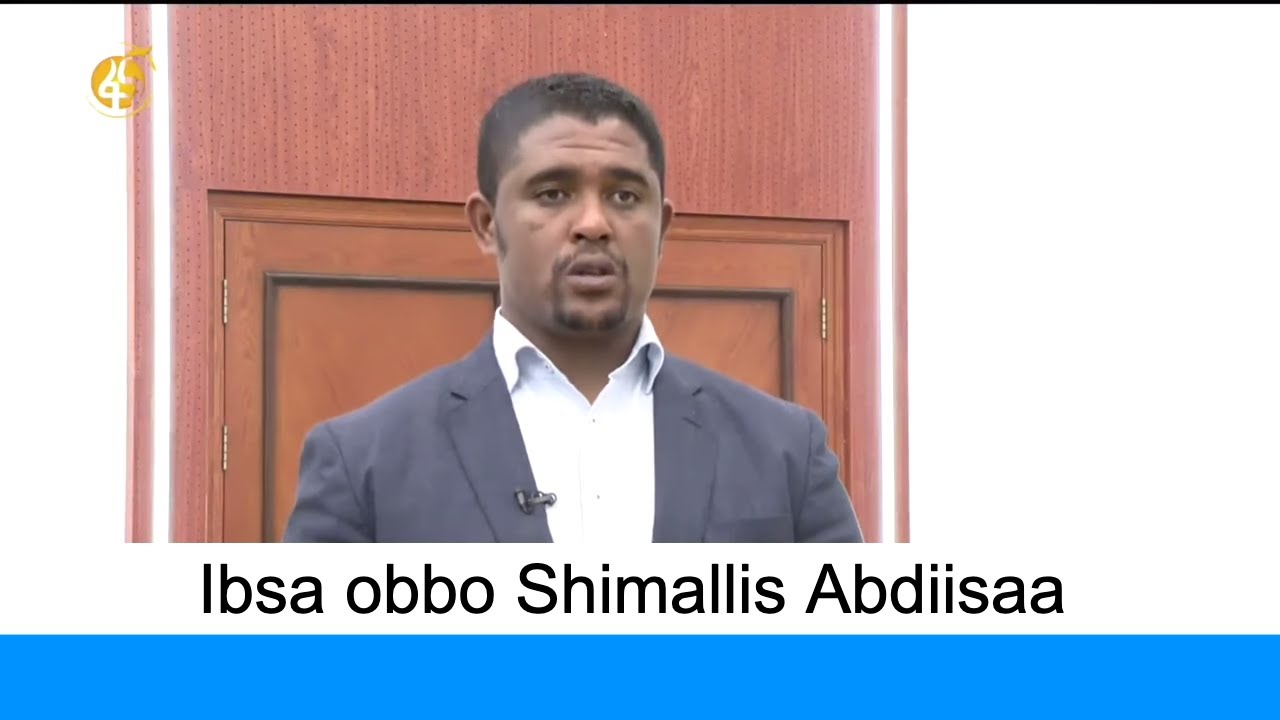 Ibsa obbo Shimallis Abdiisaa