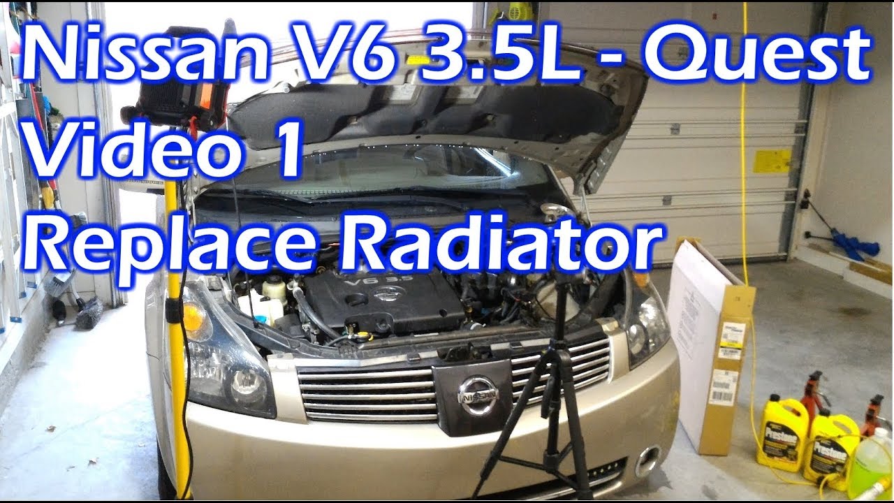 Nissan V6 Replace Radiator - Video 1 - 2004 Quest