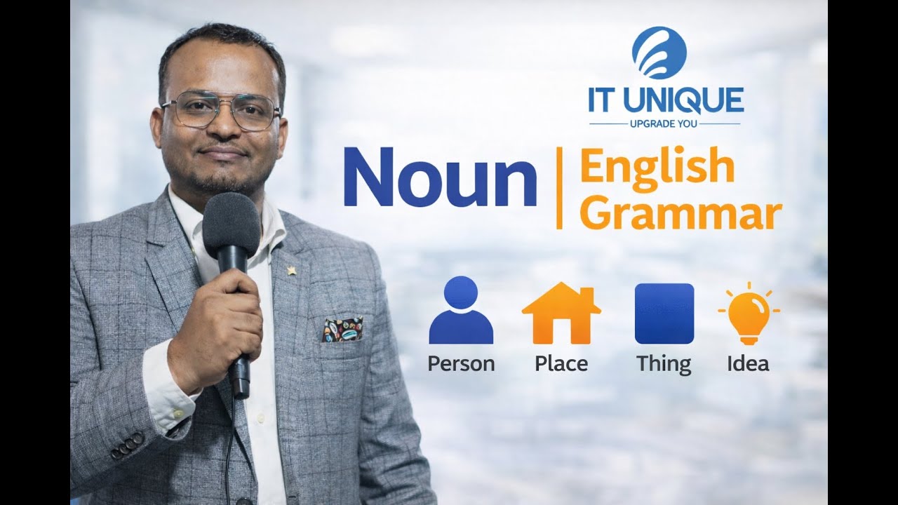 Noun (संज्ञा) | English Grammar Class | IT UNIQUE
