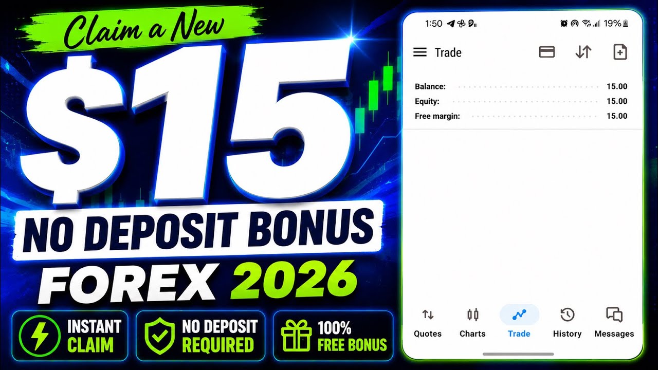 Claim A New $15 No Deposit Bonus Forex 2026 + Withdrawal Proof..