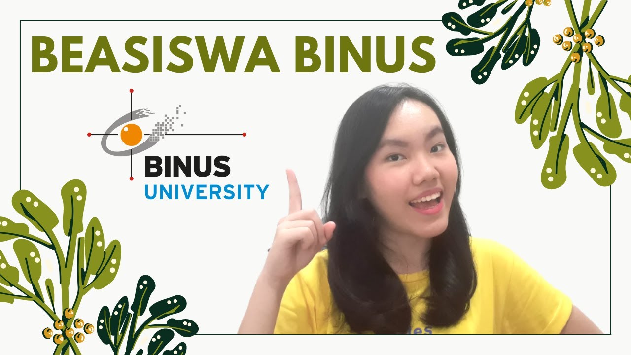 4 Jenis Beasiswa Masuk Binus!
