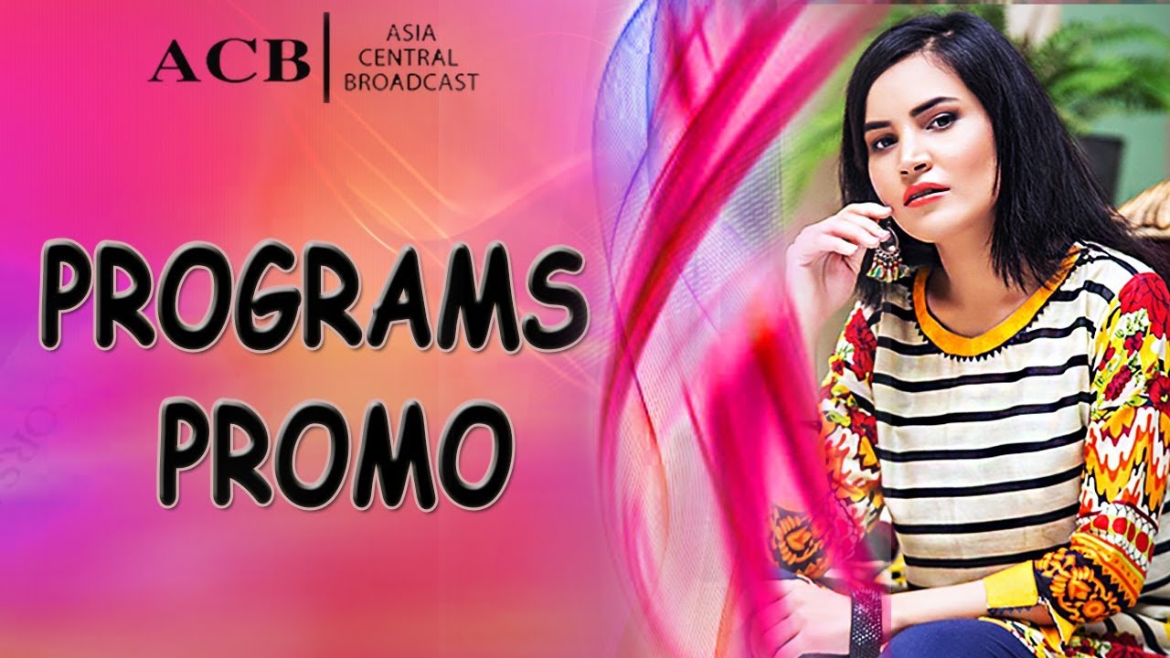 ACB Program's Promo with Sid Khan | Asia Central Broadcast