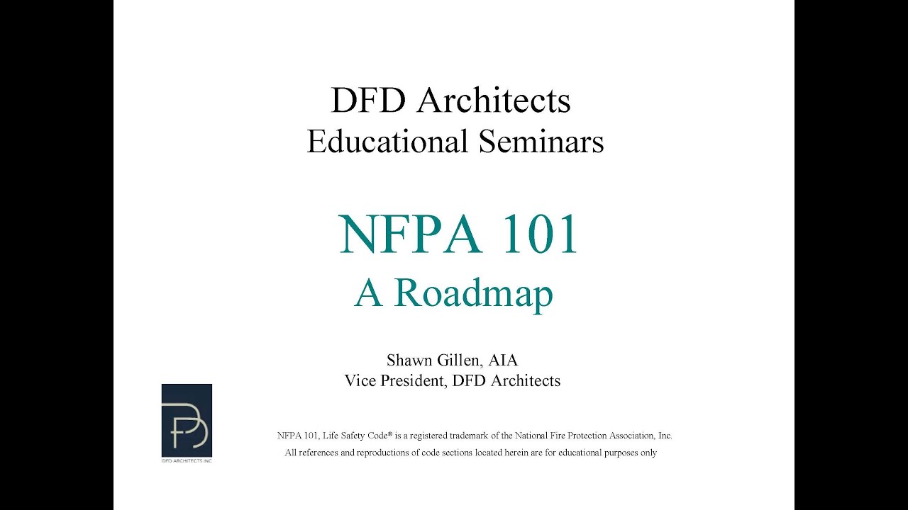 NFPA 101, The Life Safety Code, A Roadmap