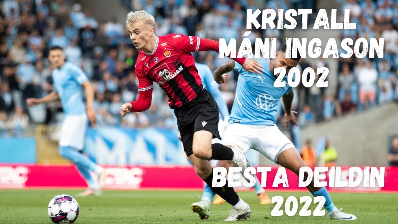 Kristall M&aacute;ni Ingason | Besta Deildin | 2022