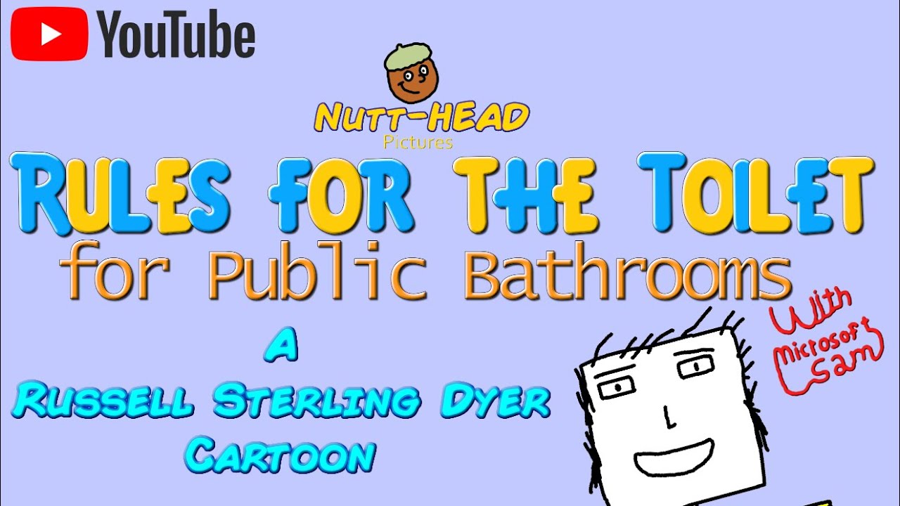 Rules for the Toilet for Public Bathrooms with Microsoft Sam
