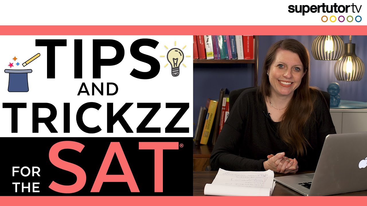 SAT&reg; Tips and Trickzzz: Three Tips and Strategies to INCREASE Your Score!