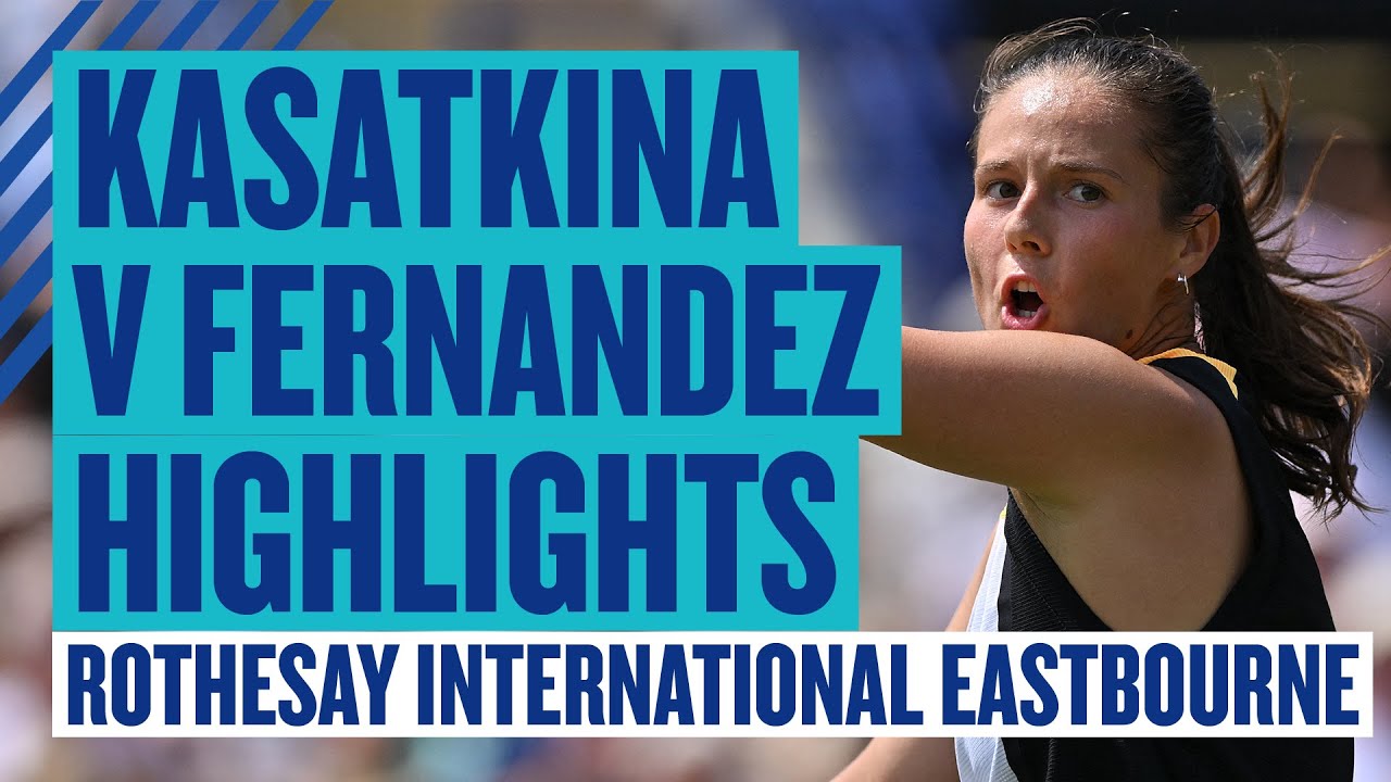 Kasatkina Takes Title! 🏆 | Highlights - Kasatkina v Fernandez | Rothesay International Eastbourne