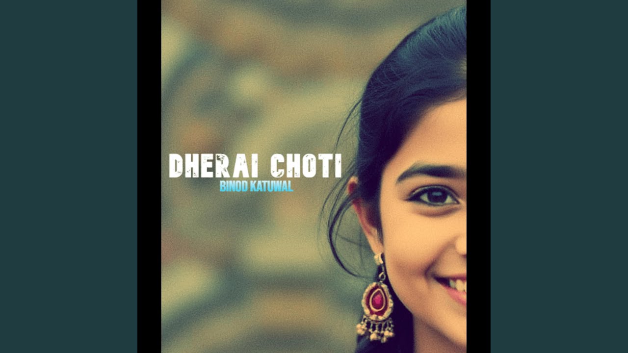 DHERAI CHOTI