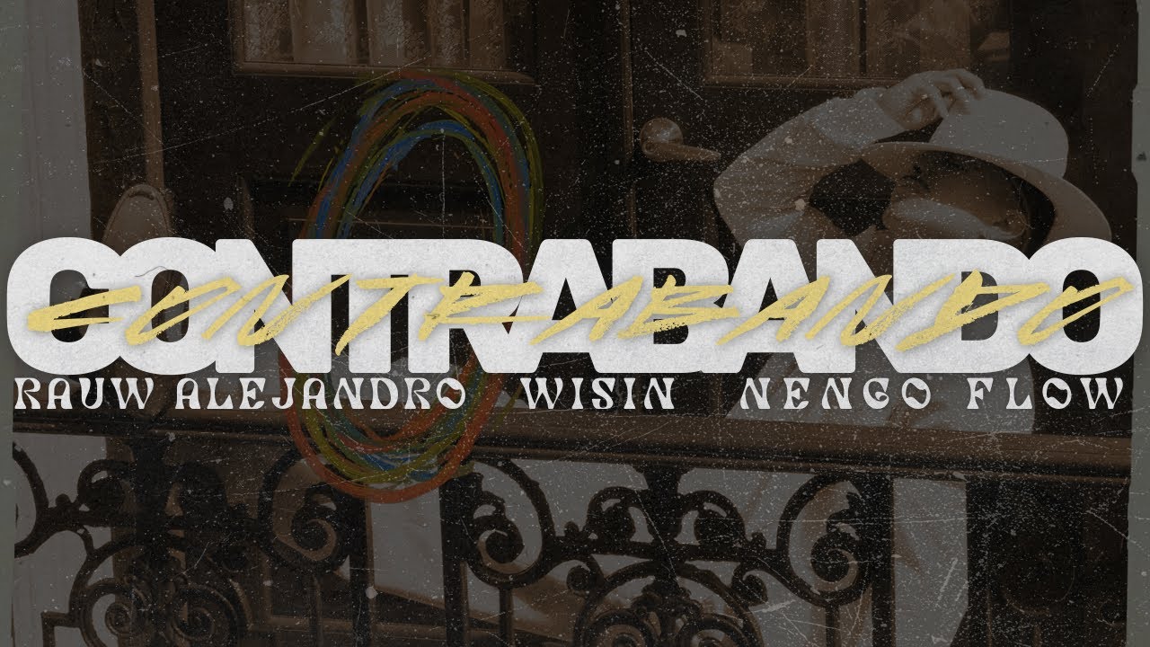 CONTRABANDO | Rauw Alejandro, Wisin, Ñengo Flow (Letra/Lyrics)
