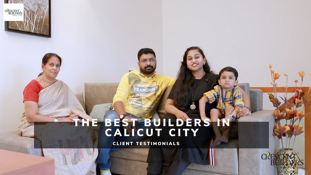 Client Testimonials : The Best Builders In Calicut City