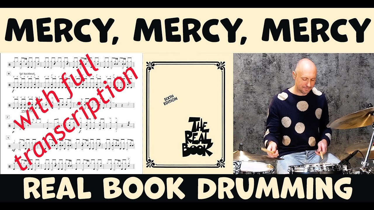 Mercy, Mercy, Mercy by Cannnball Adderley - How Roy McCurdy played it – Transcription & Performance