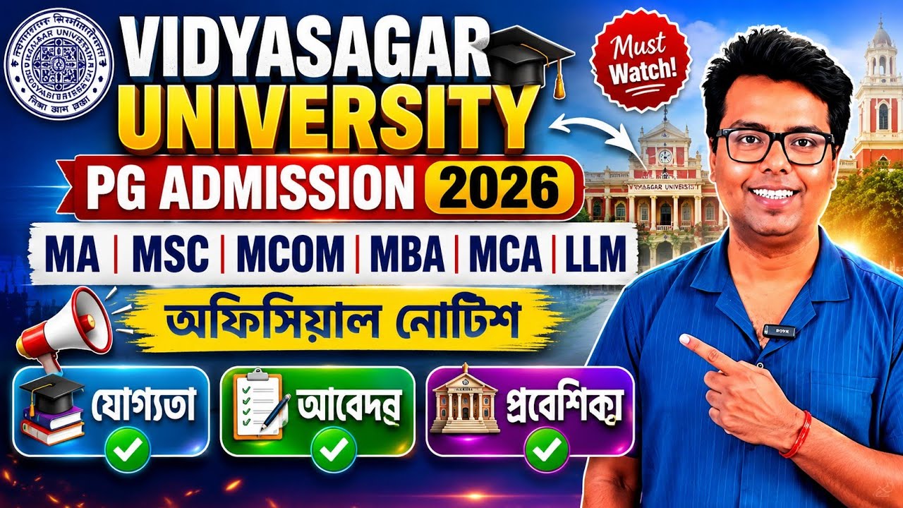 Vidyasagar University PG Admission 2026: MA, MSc, MBA, MCA, Fees, PG Colleges, VU PG Notice 2026