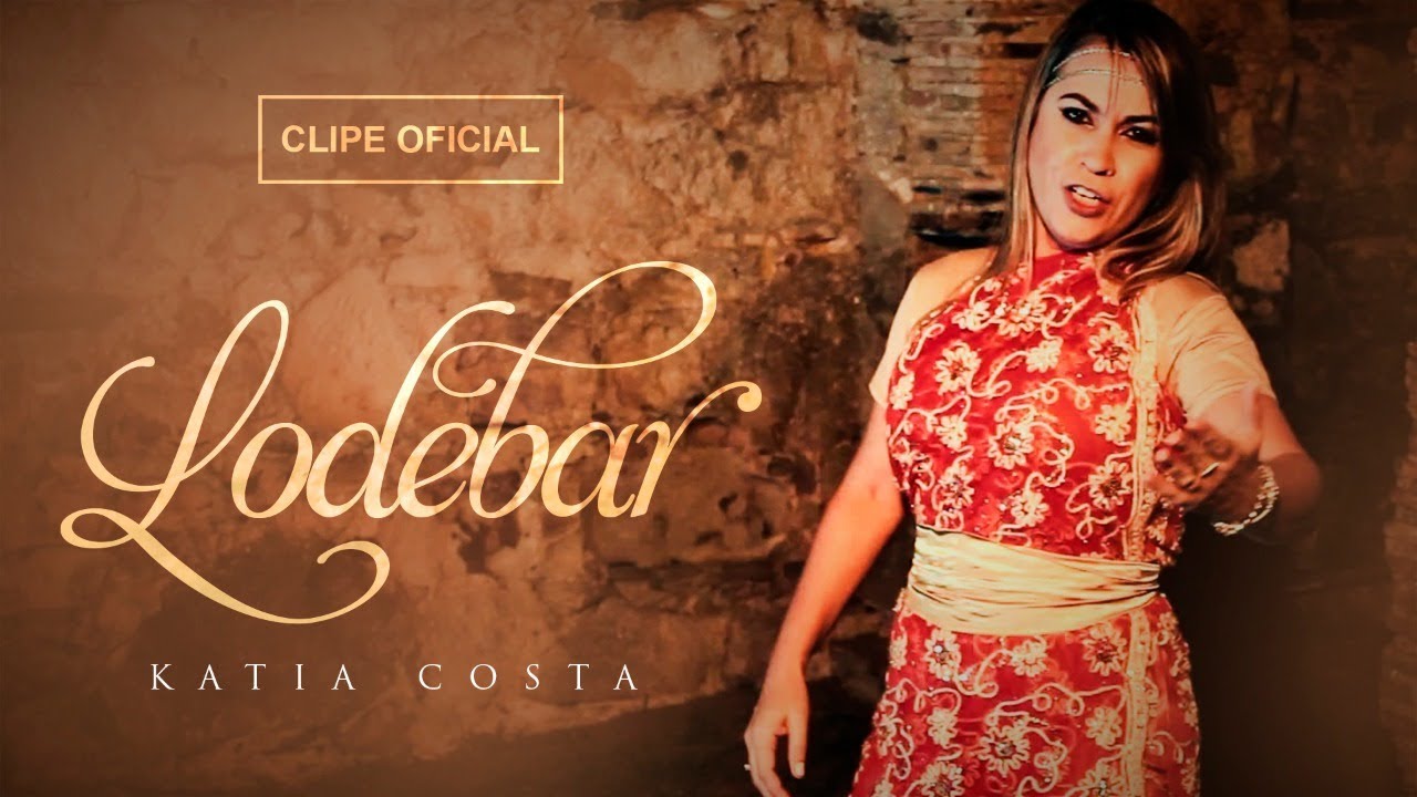 Katia Costa - Lodebar (Clipe Oficial)