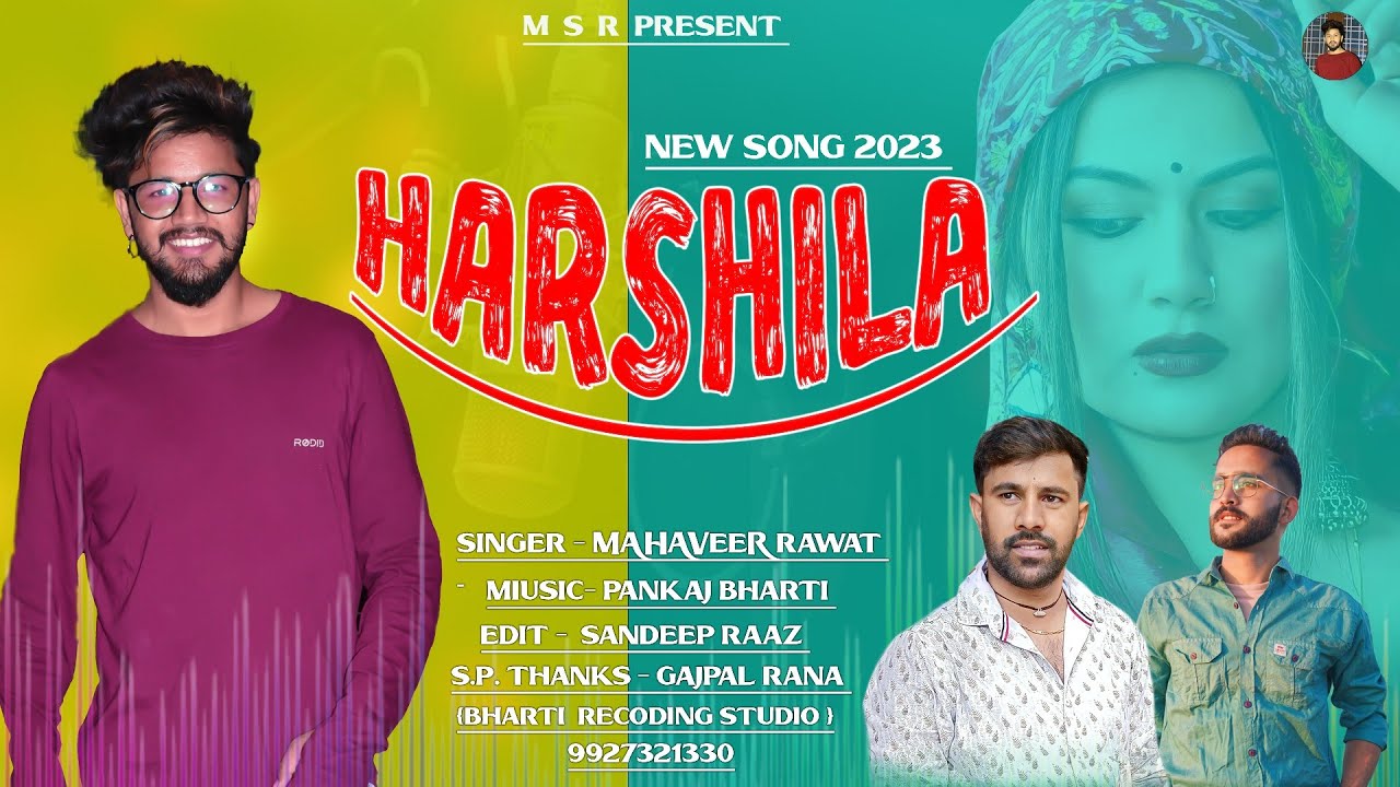 @MAHAVEERRAWATUK10 Harshila // Singer Mahaveer Rawat // New Uttarakhandi Song