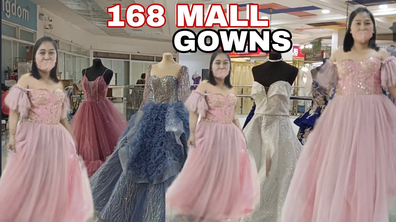 BILIHAN NG MGA GOWN SA 168 SHOPPING MALL DIVISORIA