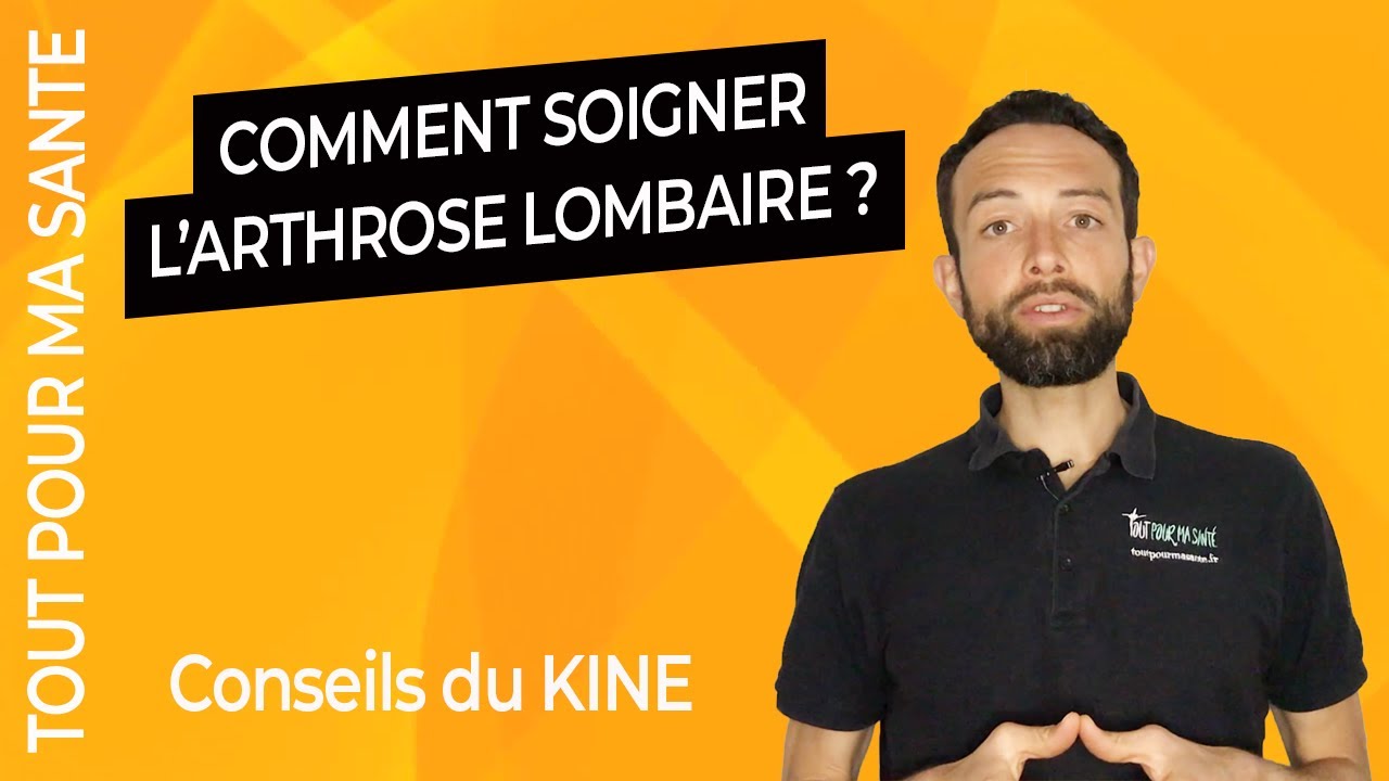 Comment soigner l'arthrose lombaire ? Le traitement naturel (Kin&eacute;)