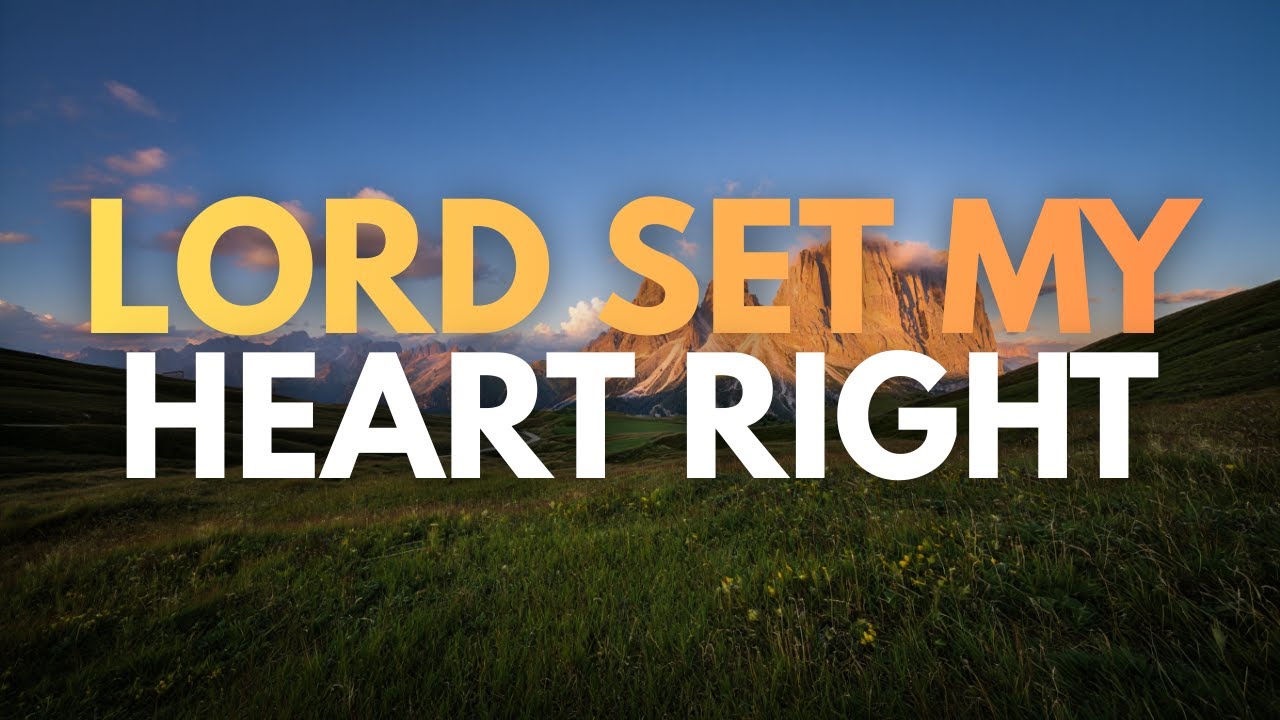 A Prayer for a Heart That Honors God