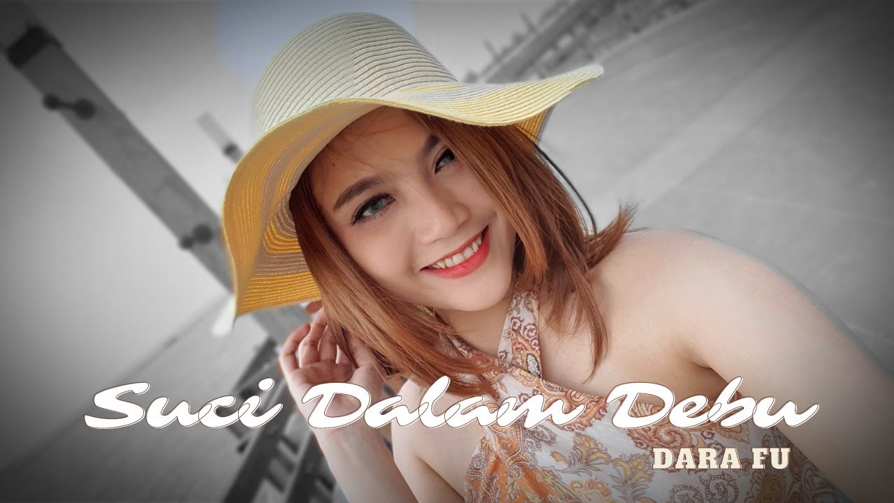 SUCI DALAM DEBU - Dara Fu (Remix Cover Version)