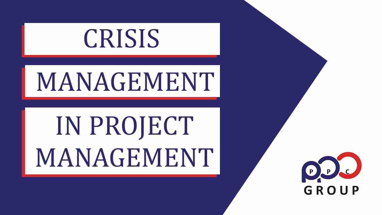 Crisis Management In Project Management