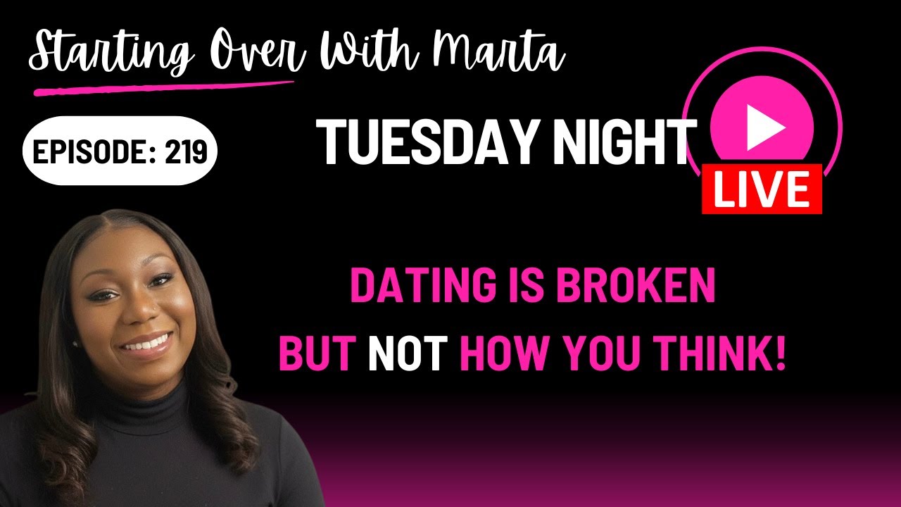 Dating is Broken - But Not How YOU THINK!