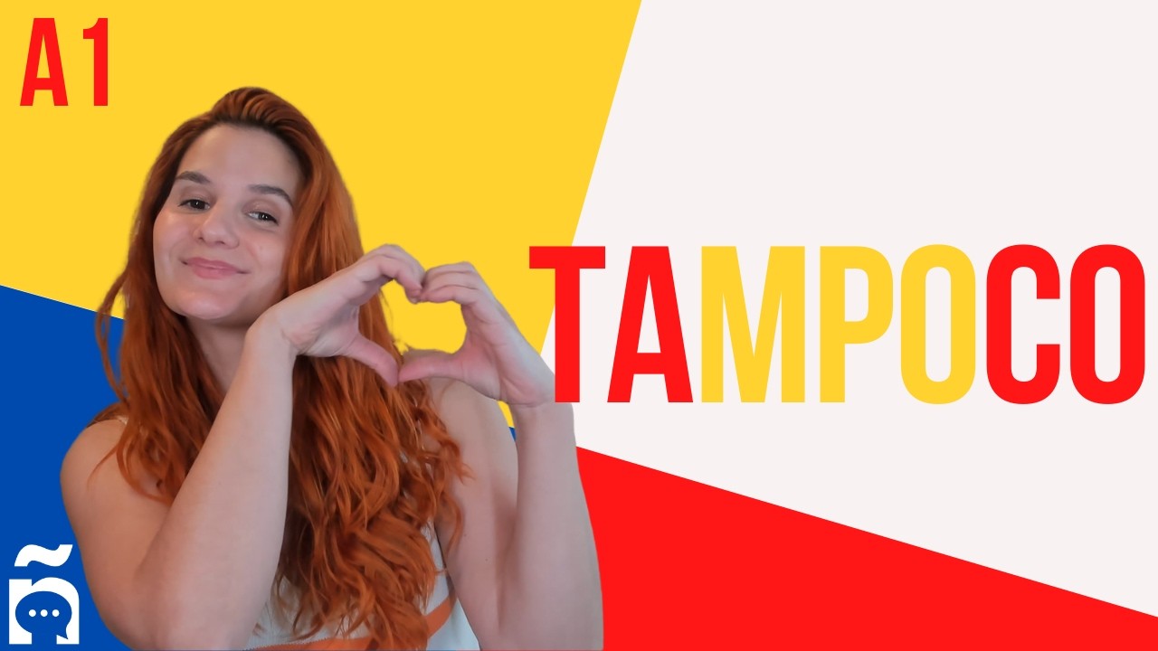 También und Tampoco I Auch und auch nicht. Spanisch für Anfänger