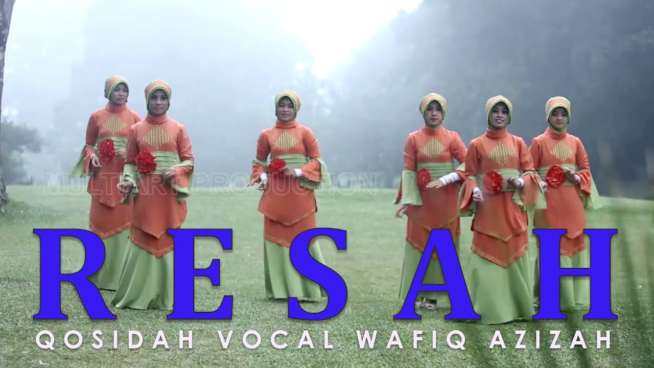 RESAH - WAFIQ AZIZAH | QOSIDAH MODERN