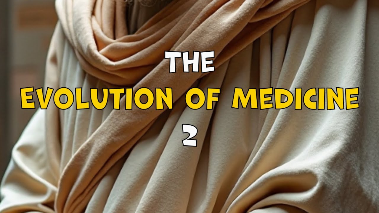The Evolution of Medicine