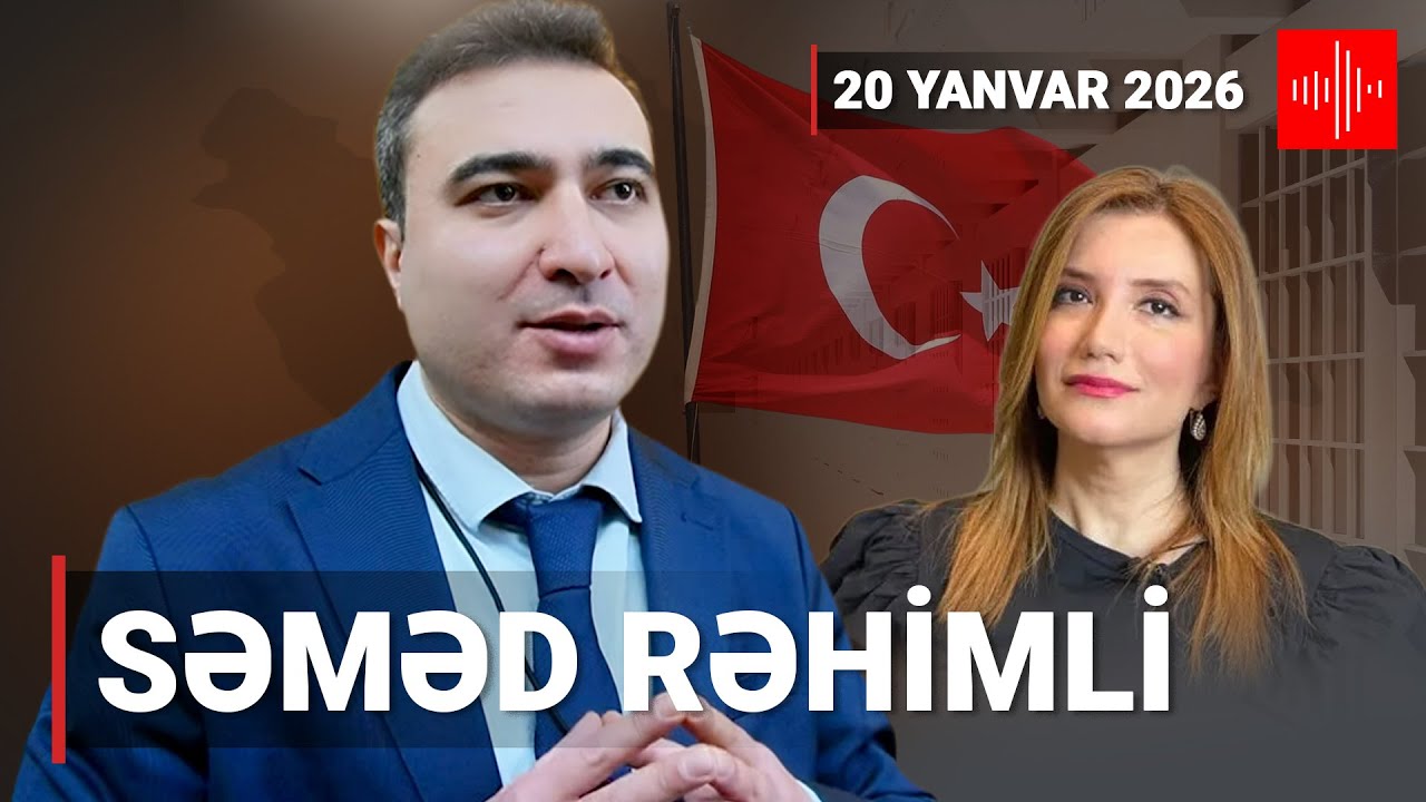 Gültəkin Hacibəylinin hüquqazidd deportasiyası: Hüquqi nümayəndəsi Səməd Rəhilmli ilə müsahibə