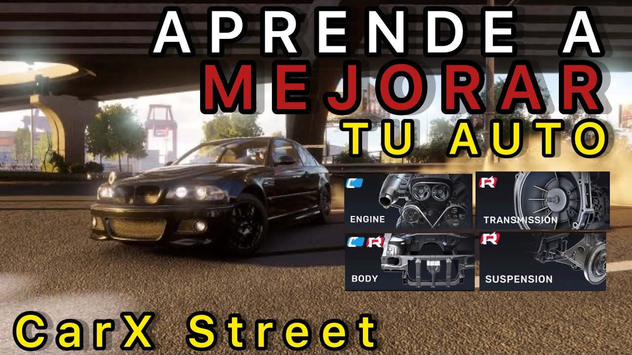 C&oacute;mo Mejorar Tu Auto En CarX Street? Aprende Para Qu&eacute; Sirven Todas Las Piezas Del Taller