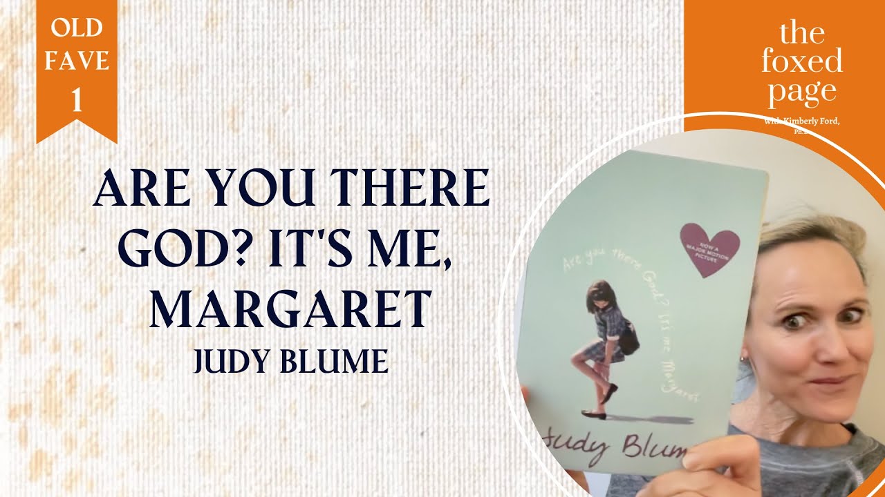 Old Favorites 1: Judy Blume’s Are You There, God? It’s Me Margaret