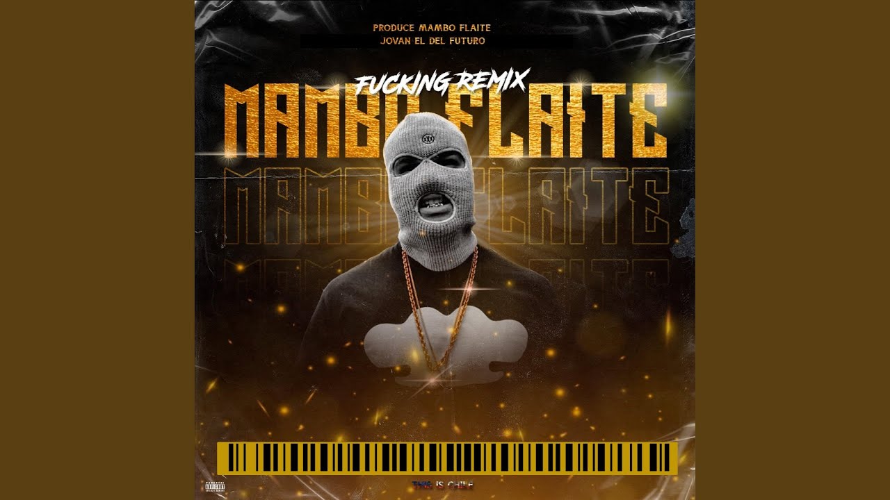 Mambo Flaite (feat. Fat Broka, Androide el Menor, Bryan Fiel, Sayian Jimmy, Jking el Original,...