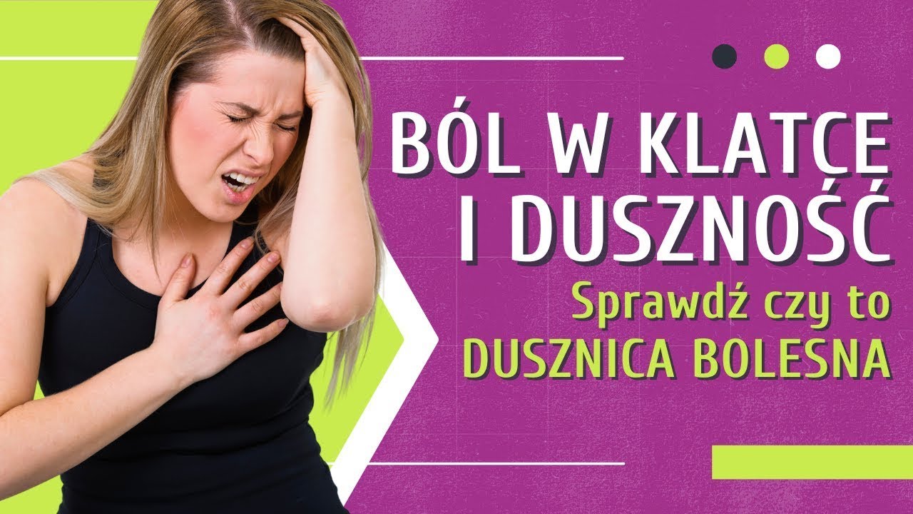 B&oacute;l w Klatce i Duszność? 👉 Dusznica Bolesna 👉 Najczęstsze objawy | Medycyna360