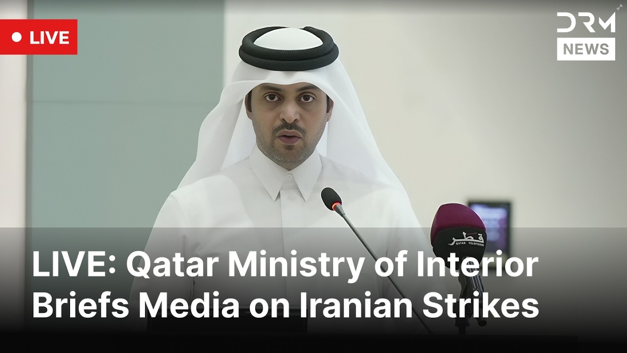 LIVE: Qatar Ministry of Interior Briefs Media on Iranian Strikes | DRM News