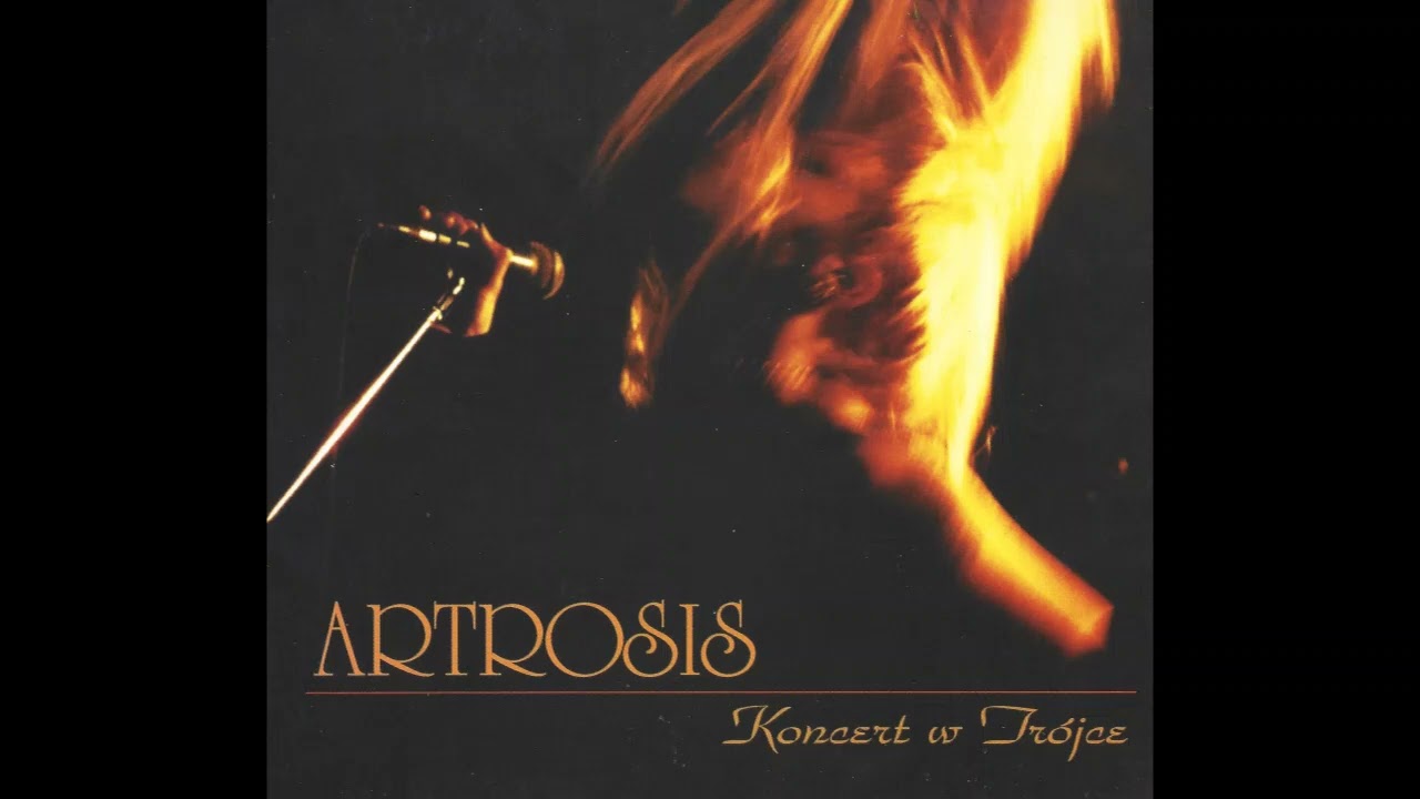 Artrosis - Koncert w Tr&oacute;jce (Full Live Album)