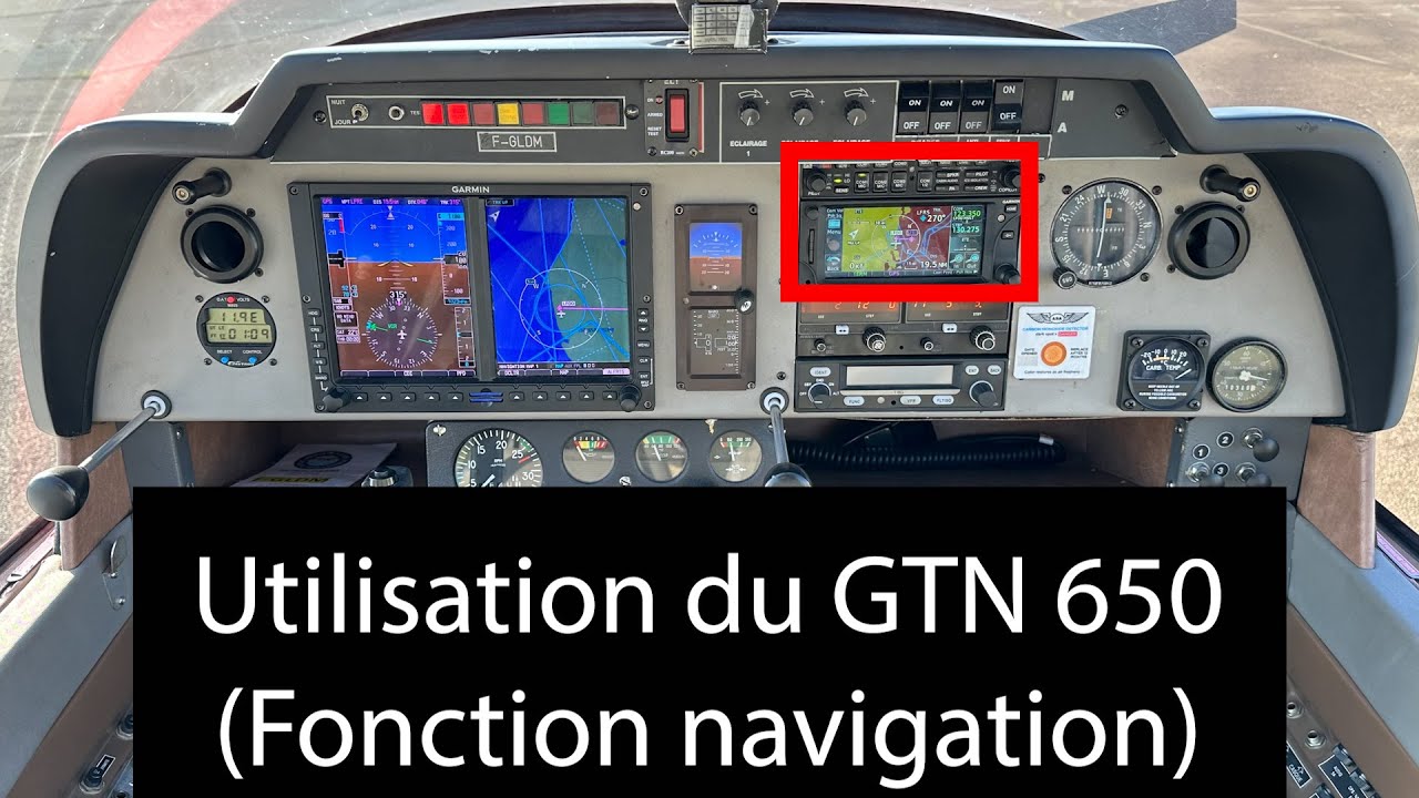 06   Utilisation du GTN 650 NAV (v2)