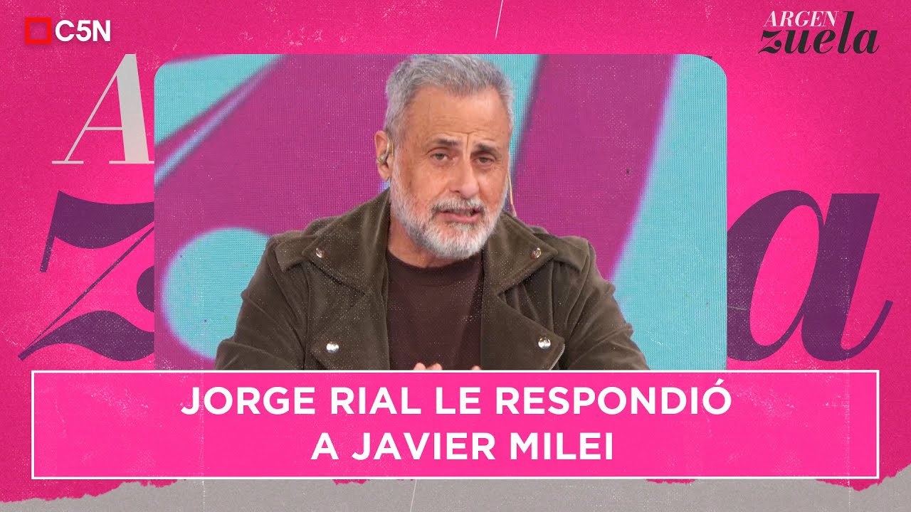 JORGE RIAL le respondió a JAVIER MILEI