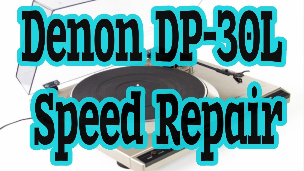 Denon DP-30L Speed Repair / FIX -Adam HiFi-