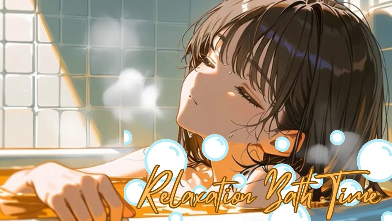 オリジナル曲『Relaxation Bath Time』