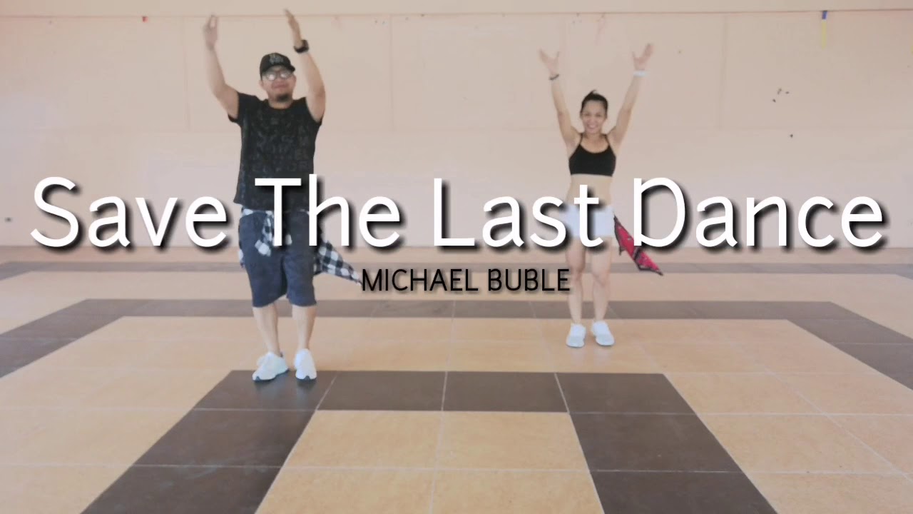 Save the last dance l Michael buble