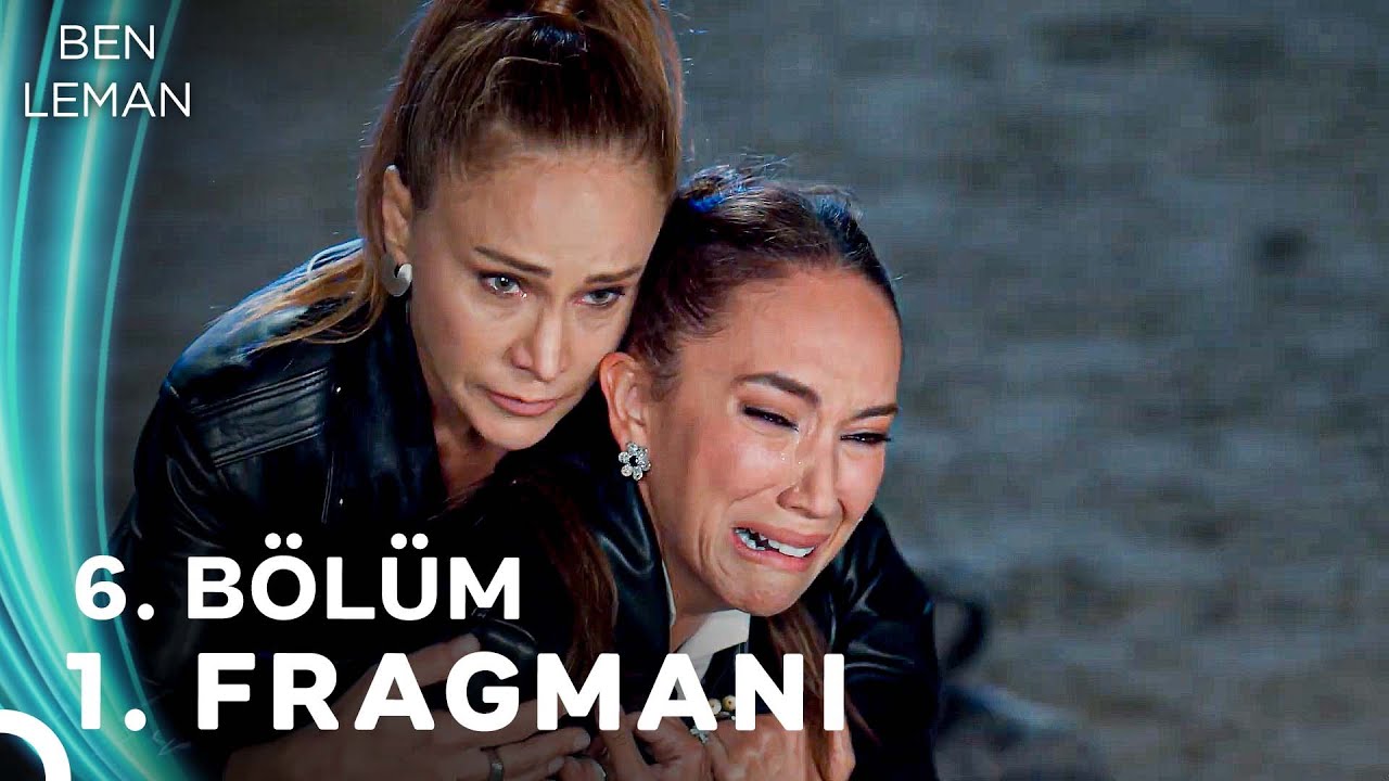 Ben Leman 6. Bölüm 1. Fragmanı