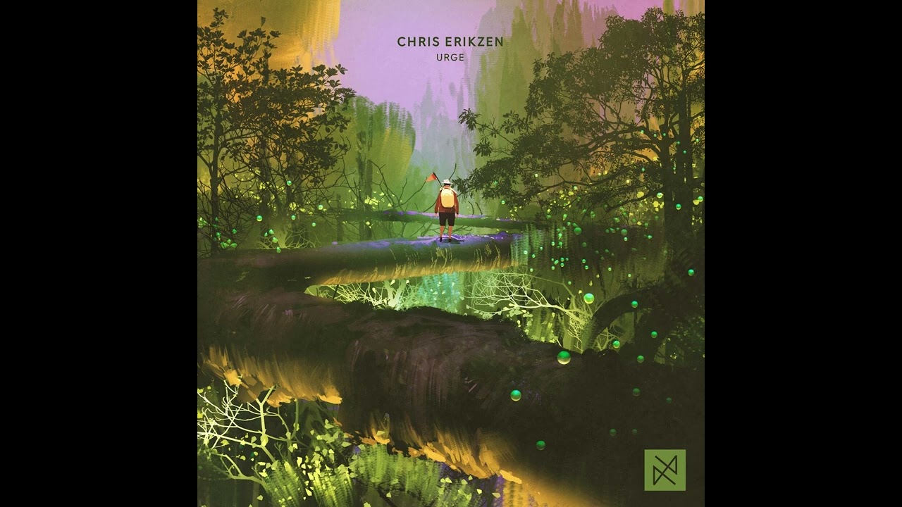 Chris Erikzen - Urge