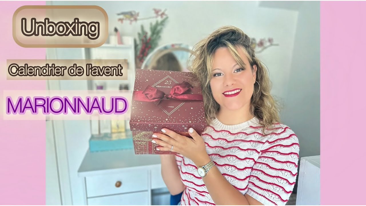 UNBOXING ! Calendrier de l’Avent🎄                            De jolis découvertes ! 🥰 MARIONNAUD 💄💋