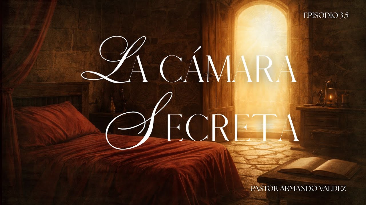 EPISODIO 3.5 - El Poder Sanador De Nuestro Dios | LA CÁMARA SECRETA | Invitado: Jesús Lucio