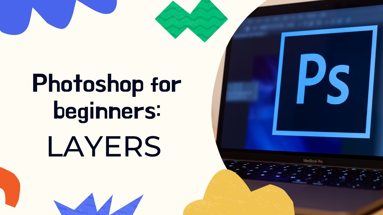 Photoshop for beginners - about layers - tutorial