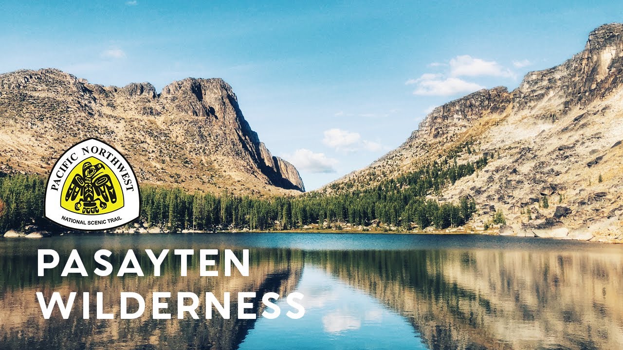 The PNT - Section 4 - THE PASAYTEN WILDERNESS